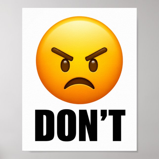 Angry Emoji DON'T Poster (Front)
