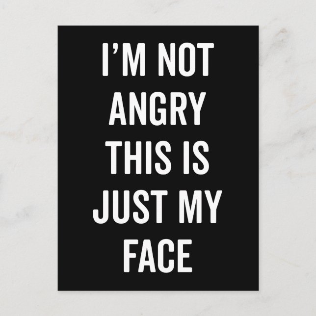 Angry Face Funny Quote Postcard (Front)