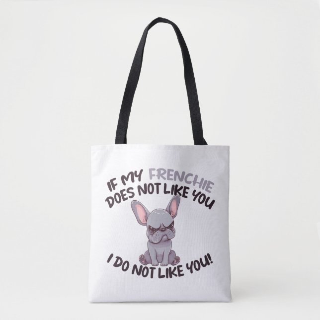 Angry Frenchie (Grey) - Unique Design   Tote Bag (Front)