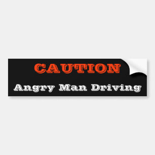 Angry Man Driving Bumper Sticker
