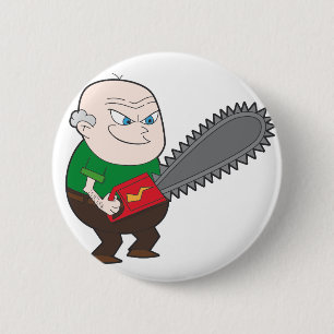 Angry man with chainsaw cartoon 6 cm round badge