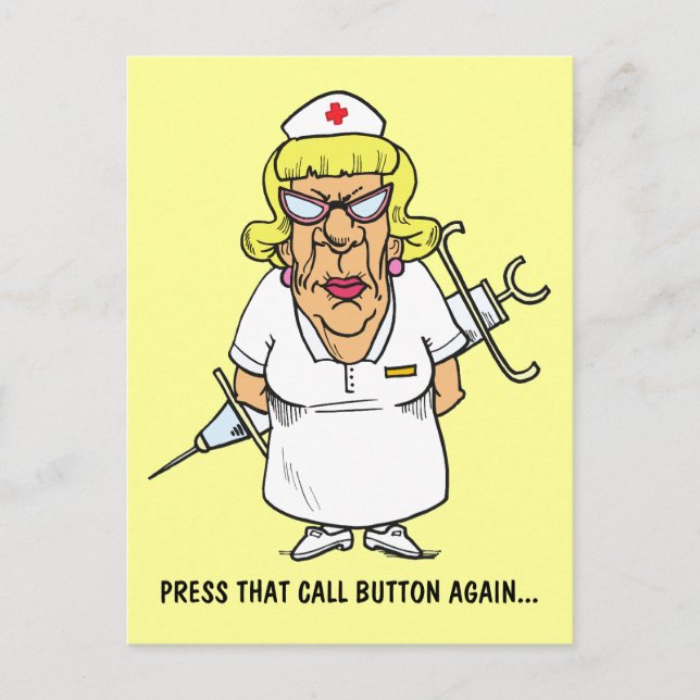 Angry nurse tired of patient pressing call button postcard (Front)