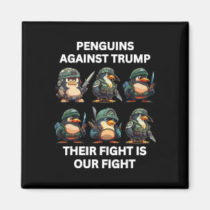 Angry Penguins Against Trump Their Fight Is Our Fi Magnet
