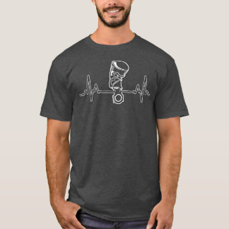 Angry Piston Heartbeat   Funny Mechanic s For Men  T-Shirt
