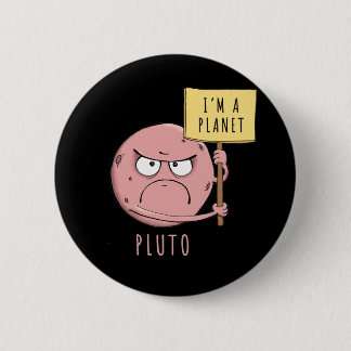 Angry Pluto 6 Cm Round Badge
