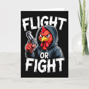 Angry Thug Chicken Flight Or Fight Response Funny Card