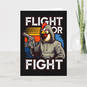Angry Thug Chicken Flight Or Fight Response Funny  Card