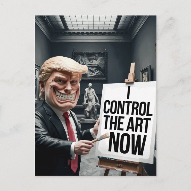 Angry Trump Controls The Art in a Museum Postcard (Front)