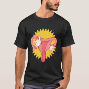Angry Uterus Feminist Uterus Shows Middle Finger T-Shirt