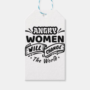 Angry Woman Will Change the World Gift Tags