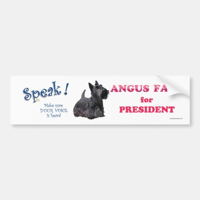Angus Fala for PRESIDENT Bumper Sticker (Front)