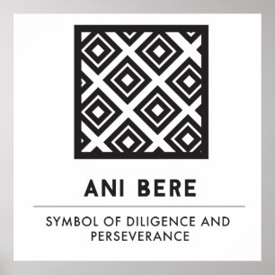 Ani Bere Symbol of Diligence And Perseverance Poster