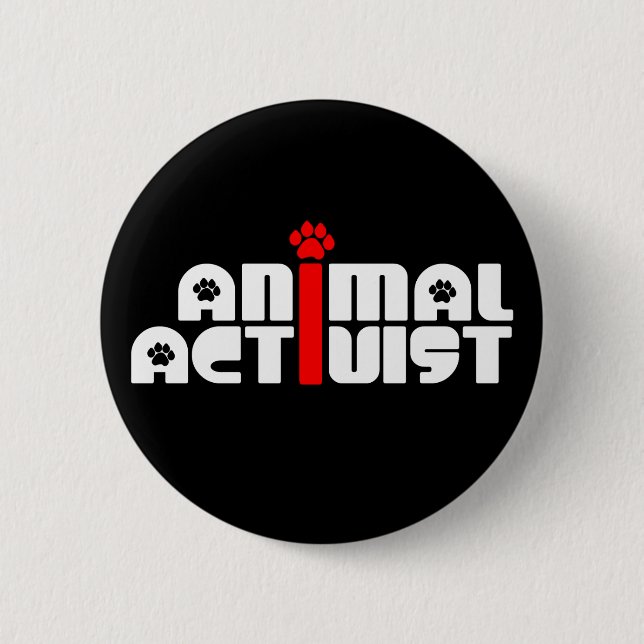 Animal Activist 6 Cm Round Badge (Front)