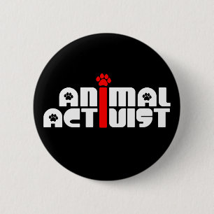 Animal Activist 6 Cm Round Badge