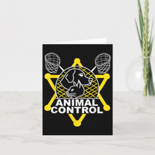 Animal Control Officer Catcher Cats Dogs Funny Card