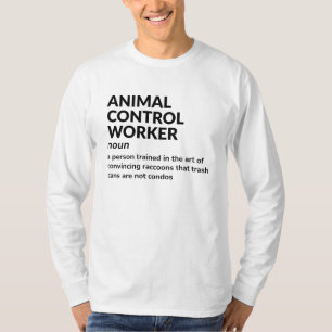 Animal Control Officer – Funny Definition Shirt