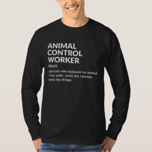 Animal Control Worker Definition Shirt