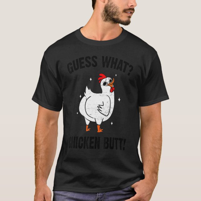 Animal Guess What Chicken Butt Cute Chickens Buffs T-Shirt (Front)