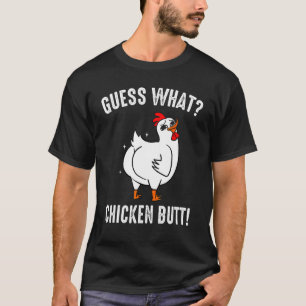 Animal Guess What Chicken Butt Cute Chickens Buffs T-Shirt