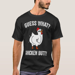 Animal Guess What Chicken Butt Cute Chickens Buffs T-Shirt