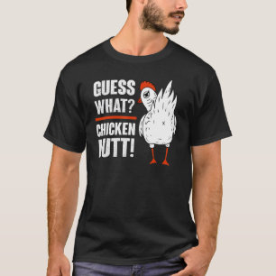 Animal Guess What Chicken Butt Cute Chickens Buffs T-Shirt