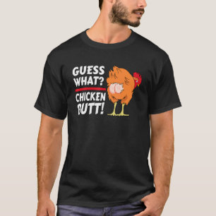 Animal Guess What Chicken Butt Cute Chickens Buffs T-Shirt