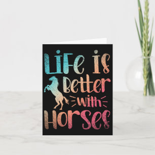Animal Horseback Riding Gift Life Is Better With H Card