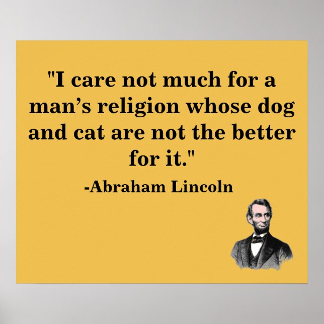 Animal Lover Abraham Lincoln Quote Poster (Front)