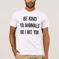 Animal lover funny quote top t-shirt