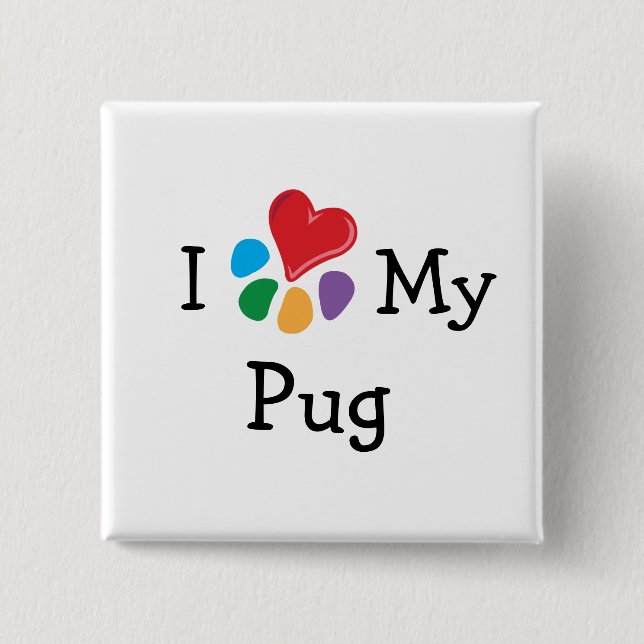 Animal Lover_I Heart My Pug 15 Cm Square Badge (Front)