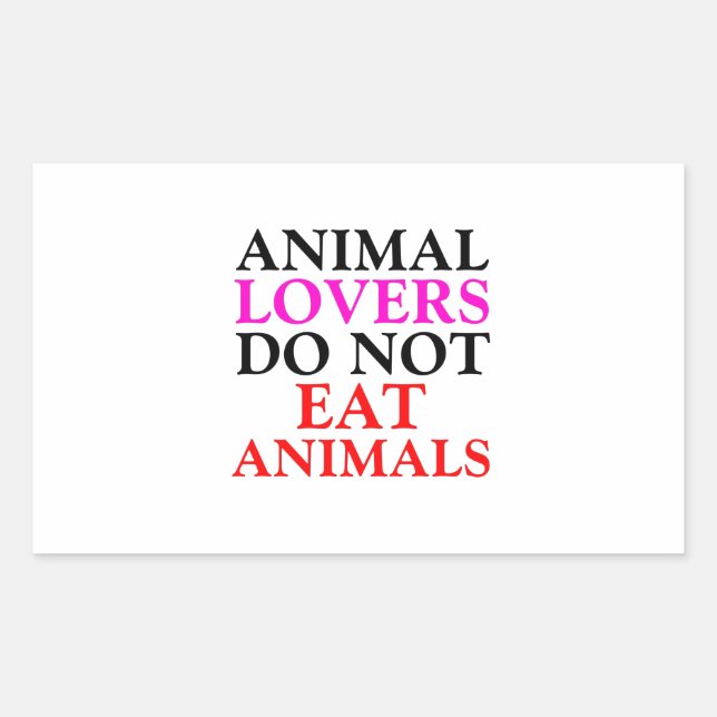 animal lovers do not eat animals rectangular sticker (Front)