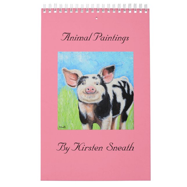 Animal Paintings by Kirsten Sneath Calendar (Cover)