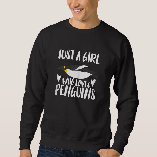 Animal     Penguin Just A Girl Who Loves Penguins Sweatshirt (Front)