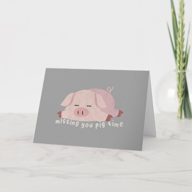 Animal Pun: Missing You Pig Time Note Card (Front)