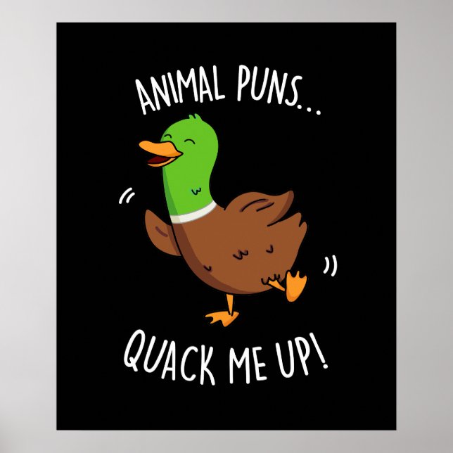 Animal Puns Quack Me Up Funny Duck Pun Dark BG Poster (Front)