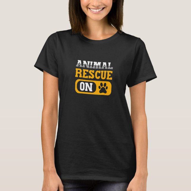 Animal Rescue Mode On. ACO Pet Rescue Animal Contr T-Shirt (Front)