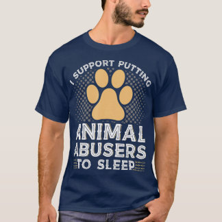Animal Rescuer Pet Adoption, Stop Animal Abuse  T-Shirt