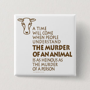 Animal Rights Quote 15 Cm Square Badge
