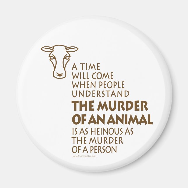 Animal Rights Quote Magnet (Front)