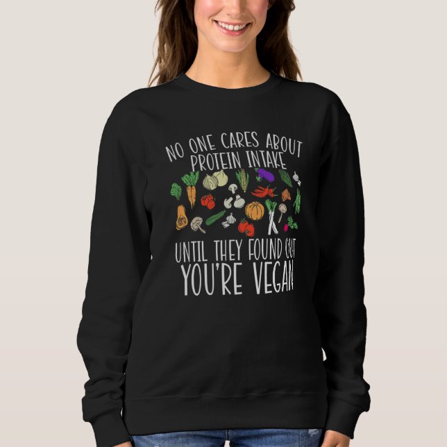 Animal Rights Vegetarianism Veggie Vegan  Sweatshirt (Front)