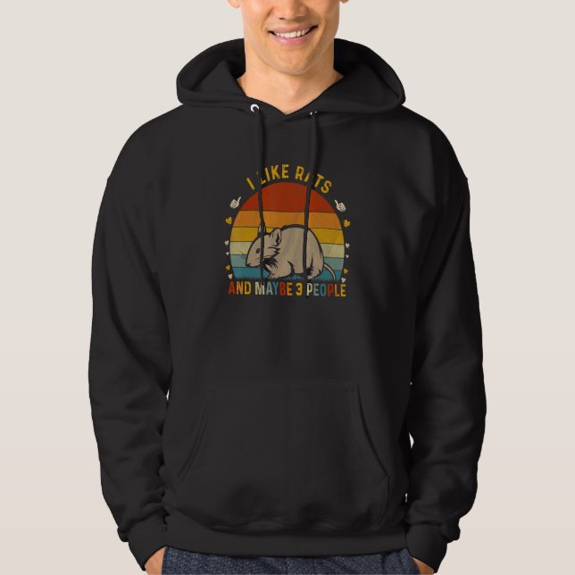 Animal  Sarcastic I Like Rats And Maybe 3 People Hoodie (Front)