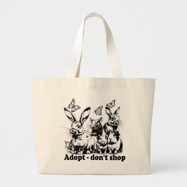 Animal Welfare - Adopt don't shop Large Tote Bag (Front)