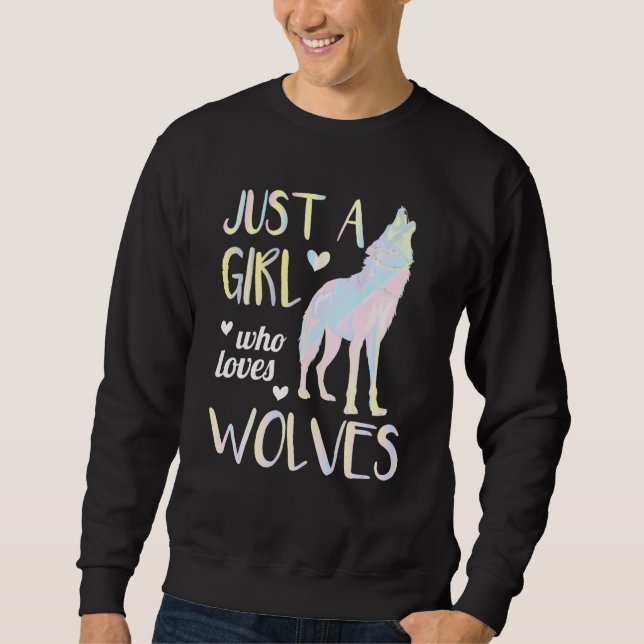 Animal  Women Howling Wolf Just A Girl Who Loves W Sweatshirt (Front)