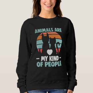 Animals Are My Kind Of People Dog Rescue Animal Ri Sweatshirt
