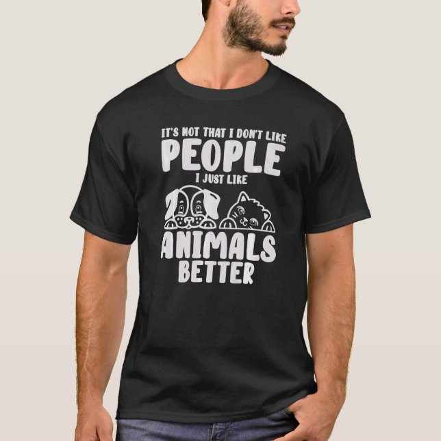Animals Better Introvert Social Distancing Cat Dog T-Shirt (Front)