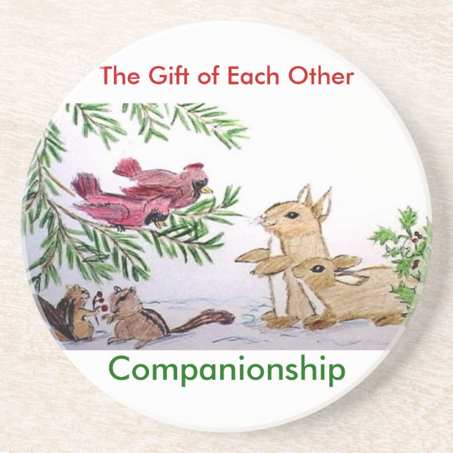 animals in snow, The Gift of Each Other, Compan... Coaster (Front)