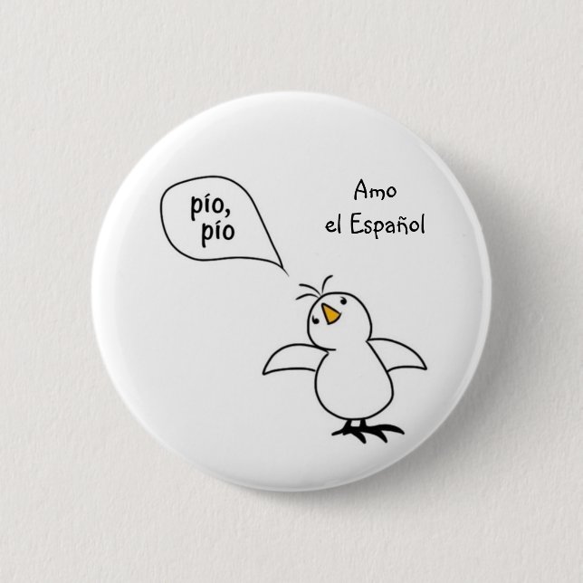 Animals Speak Spanish Too! Merchandise 6 Cm Round Badge (Front)