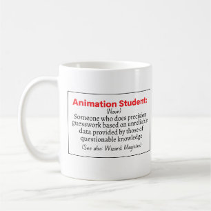 Animation Student funny definition Coffee Mug