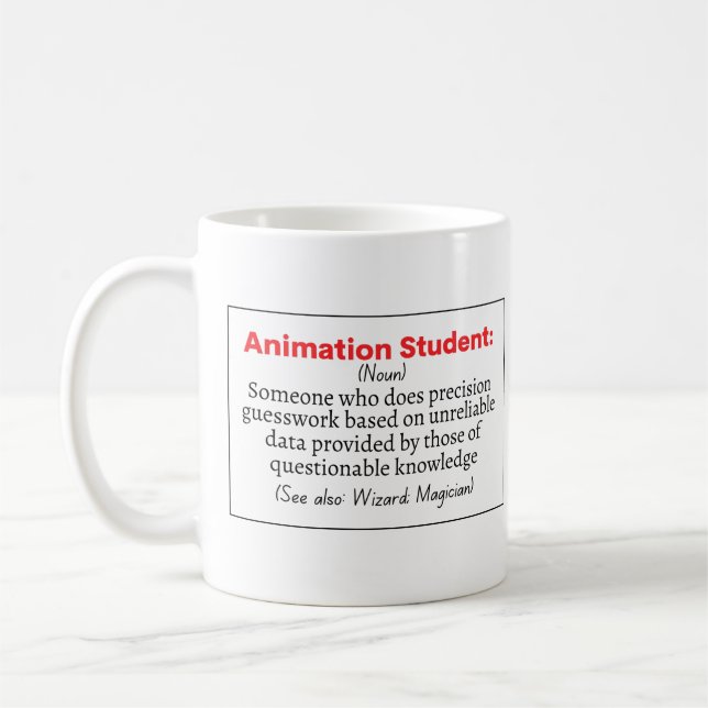 Animation Student funny definition Coffee Mug (Left)