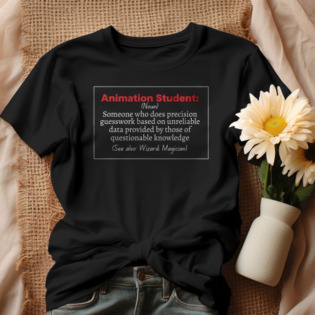 Animation Student funny definition T-Shirt (Creator Uploaded)